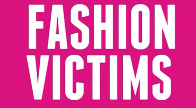 Fashion Victims – Pamphlet inutile sulla morte da Coronavirus