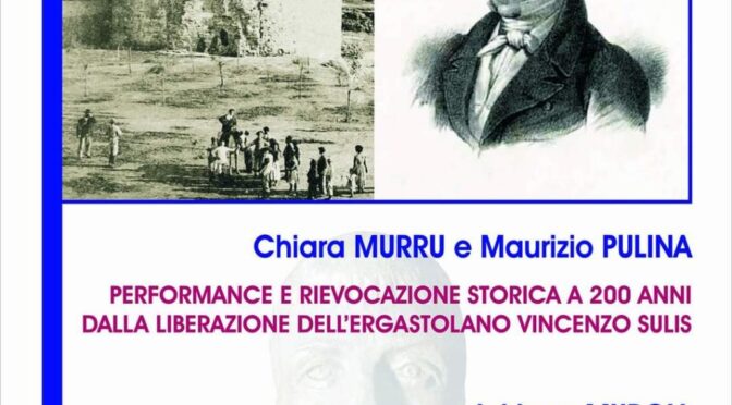 Performance e rievocazione storica a 200 anni dalla liberazione di Vincenzo Sulis